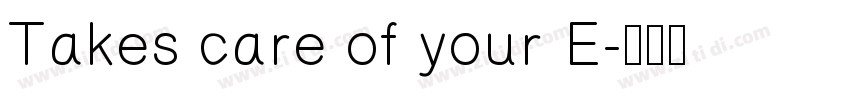 Takes care of your E字体转换